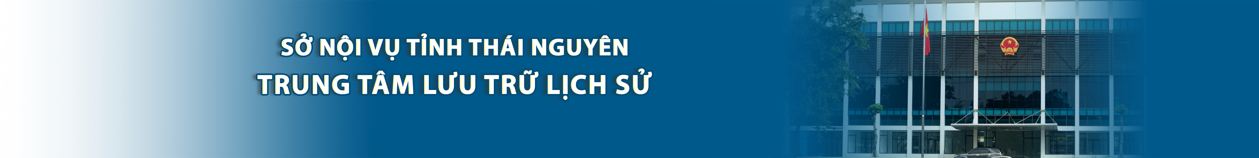 Trung tâm Lưu trữ lịch sử tỉnh Thái Nguyên